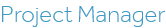 Project Manager